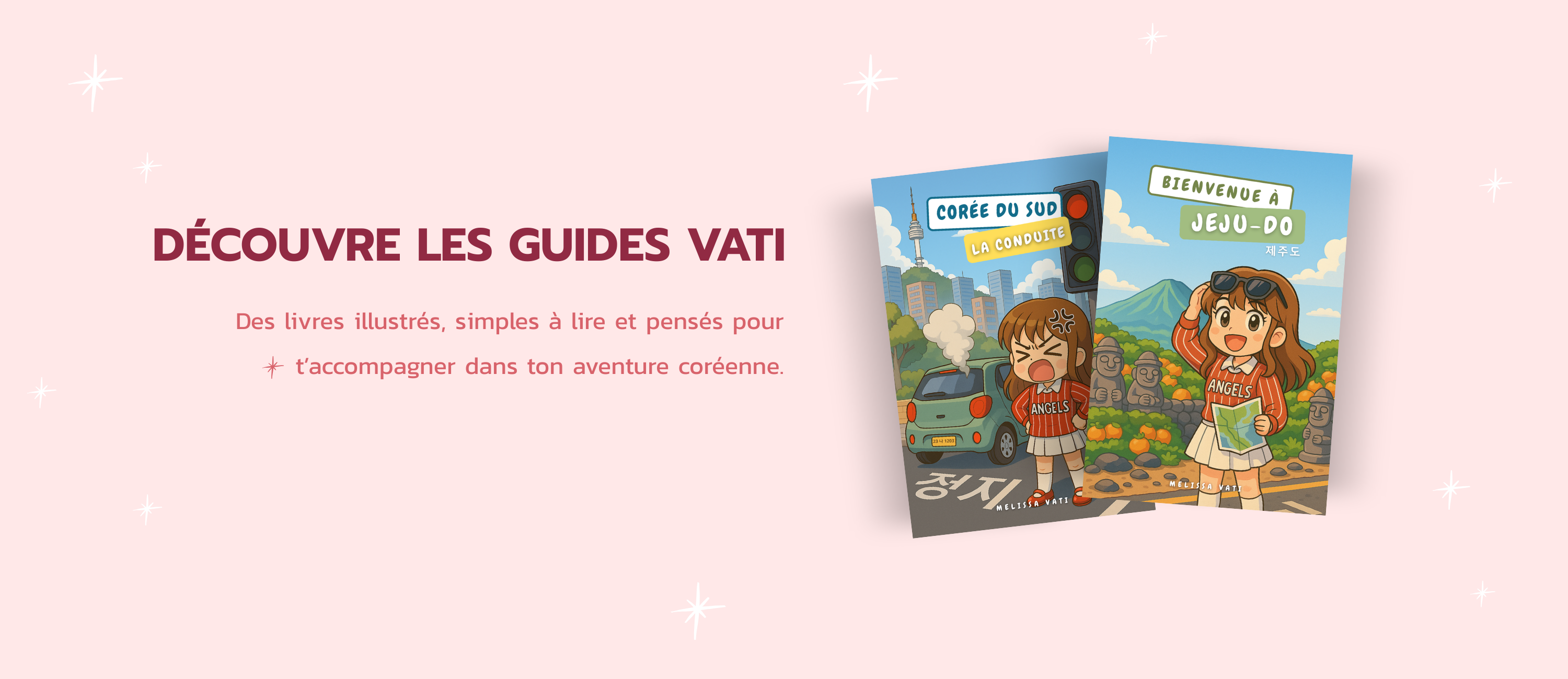 Bannière présentant les guides de voyage sur la Corée du Sud créés par la marque VATI et disponibles sur melissavati.com